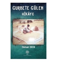 Gurbete Gülen Hikaye