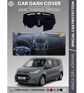 FORD TORNEO CONNECT (2013-2020) Torpido Örtüsü Torpido Koruma Çatlamayı Engeller Tam Uyum