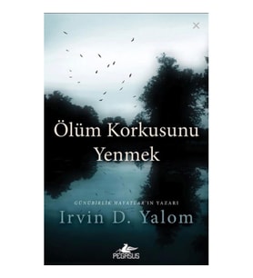 Ölüm Korkusunu Yenmek