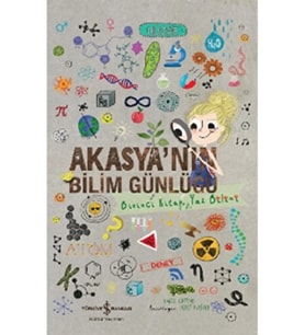 Akasya’nın Bilim Günlüğü