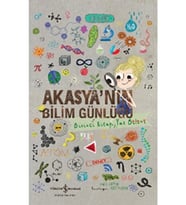 Akasya’nın Bilim Günlüğü