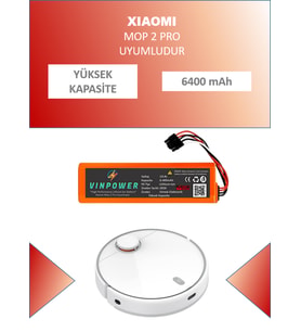 Xiaomi Mop 2 Pro Robot Süpürge Uyumlu Batarya 6400 mAh - YÜKSEK KAPASİTE