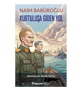 Kurtuluşa Giden Yol