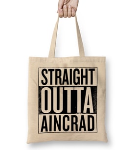 Straight Outta Aincrad Sword Art Online Bez Çanta Uzun Saplı