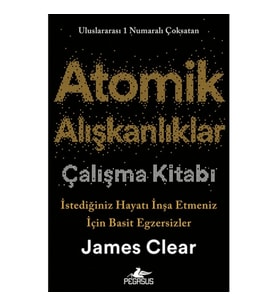 Atomik Alışkanlıklar Çalışma Kitabı
