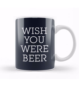 Wish You Were Beer Kupa Bardak Porselen