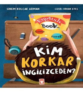 Kim Korkar İngilizceden?