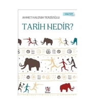 Tarih Nedir? / Genç Tarih