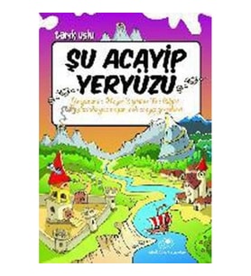 Şu Acayip Yeryüzü