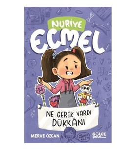 Ne Gerek Vardı Dükkanı - Nuriye Ecmel 4