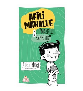 Maskeli Kankiler - Afili Mahalle 2