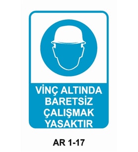 İŞ GÜVENLİĞİ UYARI LEVHASI 1 ADET PVC 21 X 29CM