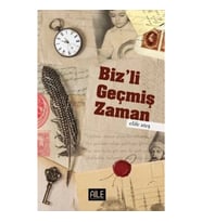Biz'li Geçmiş Zaman