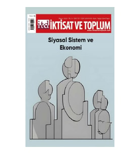 İktisat ve Toplum Dergisi 151. Sayı: Siyasal Sistem ve Ekonomi