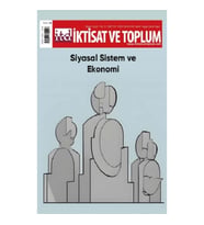 İktisat ve Toplum Dergisi 151. Sayı: Siyasal Sistem ve Ekonomi