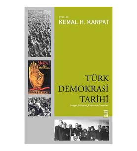 Türk Demokrasi Tarihi Sosyal, Kültürel, Ekonomik Temeller