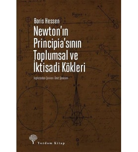 Newton'ın Principia'sının Toplumsal ve İktisadi Kökleri