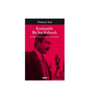 Kırılmadık Bir Şey Kalmadı - Özdemir Asaf