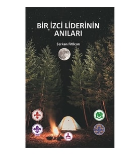 Bir İzci Liderinin Anıları