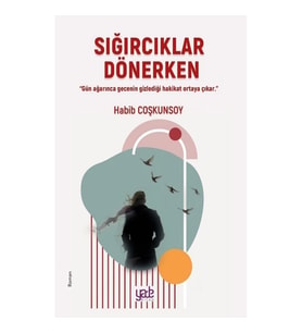 Sığırcıklar Dönerken