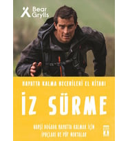 İz Sürme / Hayatta Kalma Becerileri El Kitabı 8 - Bear Grylls - Timaş Yayınları