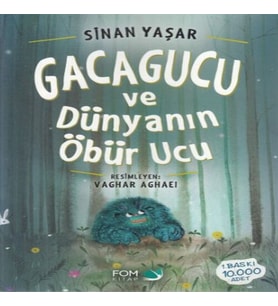 Gacagucu ve Dünyanın Öbür Ucu