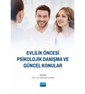 Evlilik Öncesi Psikolojik Danışma ve Güncel Konular