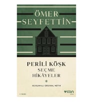 Perili Köşk ve Seçme Hikayeler  (Açıklamalı Orijinal Metin)