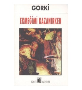 Ekmeğimi Kazanırken