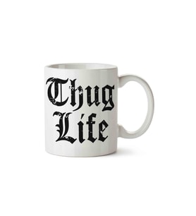 Thug Life Porselen Kupa Bardak