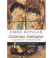 Kızlarıma Mektuplar Yaşamdan Satırbaşları