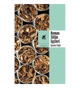 Roman T ütün İşçileri