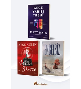 Gece Yarısı Treni/Matt Haig - 4 Gün 3 Gece/Ayşe Kulin - Engelsiz/Furkan Özen