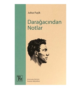 Darağacından Notlar