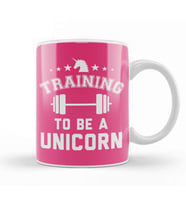 Training To Be A Unicorn Gym   Kupa Bardak Porselen