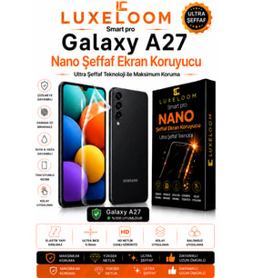 Luxeloom Smart Pro Galaxy A27 Nano Şeffaf Ekran Koruyucu