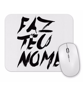 Faz teu Nome Mouse Pad