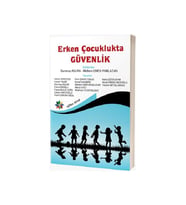 Erken Çocuklukta Güvenlik - Durmuş Aslan - Meral Atıcı
