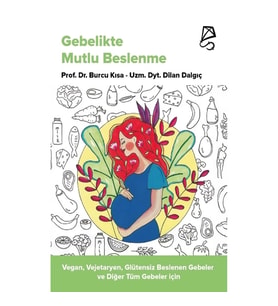 Gebelikte Mutlu Beslenme