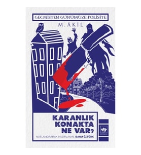 Karanlık Konakta Ne Var ?