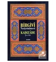 Birgivi Vasiyetnamesi Kadızade Şerhi