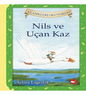Nils ve Uçan Kaz (Ciltli)
