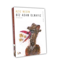 Biz Adam Olamayız