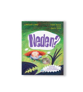 Neden ?