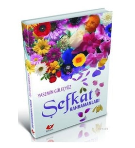 Şefkat Kahramanları
