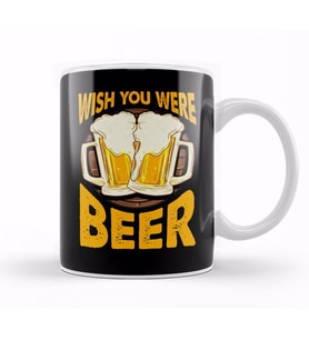 Funny Wish You Were Beer Drinking Pun & Joke Kupa Bardak Porselen