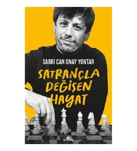 Satrançla Değişen Hayat