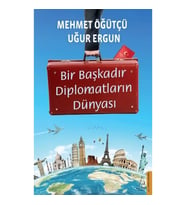 Bir Başkadır Diplomatların Dünyası