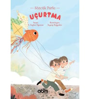 Uçurtma - A. Ceylan Oğuzcan (Sözcük Parkı, Abm Yayınevi)