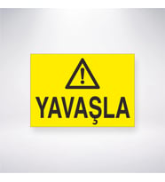 Yavaşla 21x28 Arkası Yapışkanlı Levha